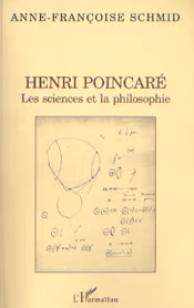 Henri Poincaré. Les sciences et la philosophie