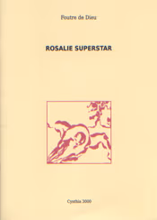 Rosalie Superstar
